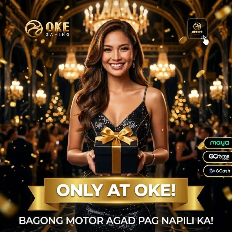 Okebet promotional image showing a smiling woman in an elegant black dress holding a gift box with a gold ribbon in a luxurious ballroom setting. The advertisement highlights a motorcycle giveaway campaign with the slogan “Only at OKE! Bagong Motor Agad Pag Napili Ka!” and displays payment options including Maya, GoTyme Bank, and GCash.
